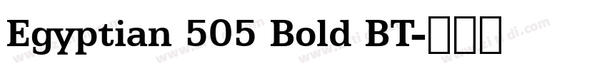 Egyptian 505 Bold BT字体转换